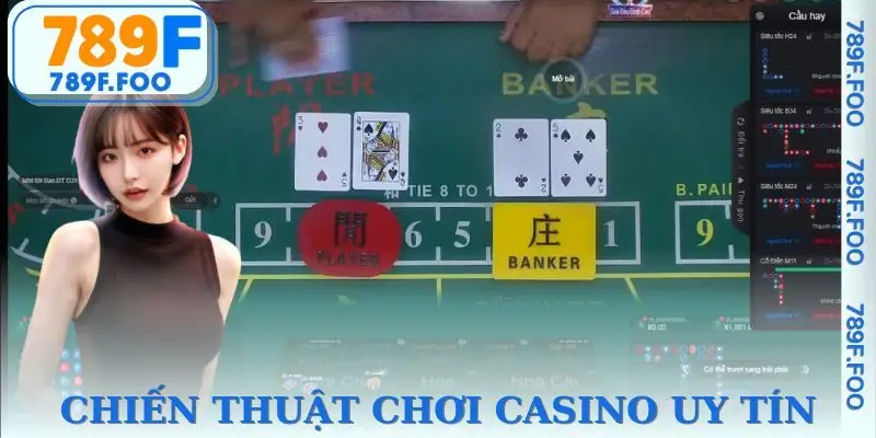 Cách chơi casino theo những mẹo cược đỉnh cao
