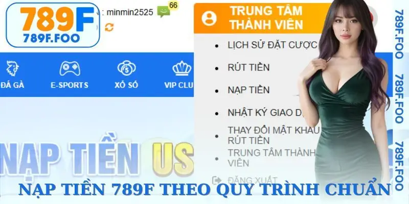 Bày người chơi nạp tiền 789F theo quy trình chuẩn