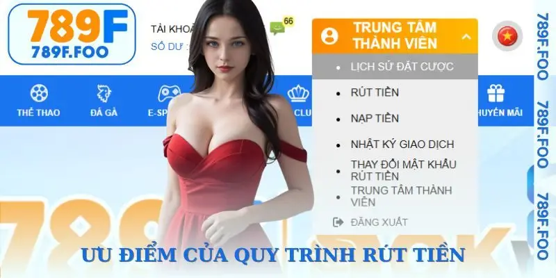 Những lợi ích bạn không nên bỏ qua rút tiền 789F